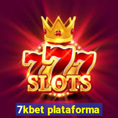 7kbet plataforma